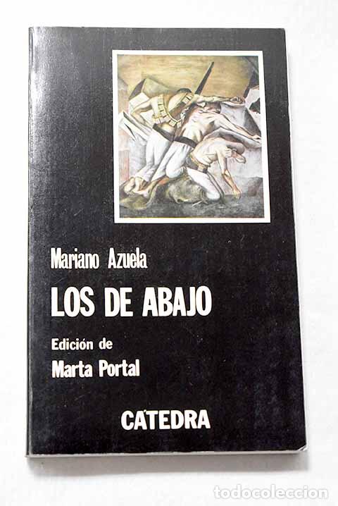 Libros: Los de abajo: Azuela, Mariano.- Azuela, Mariano