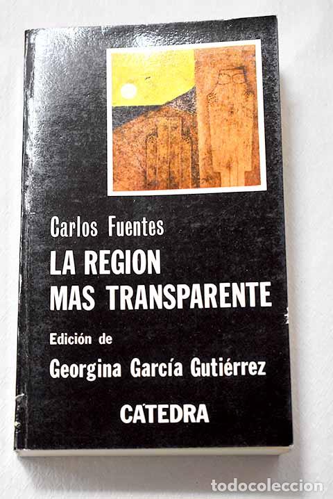 Libros: La regi&oacute;n m&aacute;s transparente.- Fuentes, Carlos