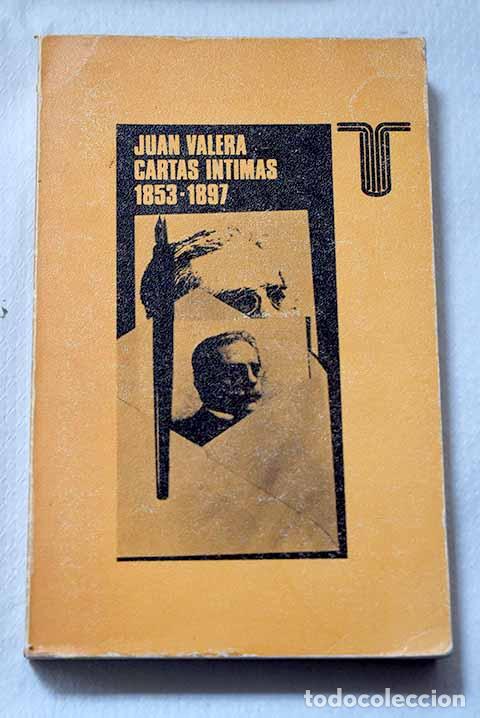 Libros: Cartas &iacute;ntimas: (1853-1897).- Valera, Juan
