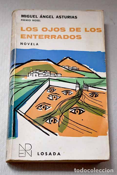 books: Los ojos de los enterrados.- Asturias, Miguel &Aacute;ngel