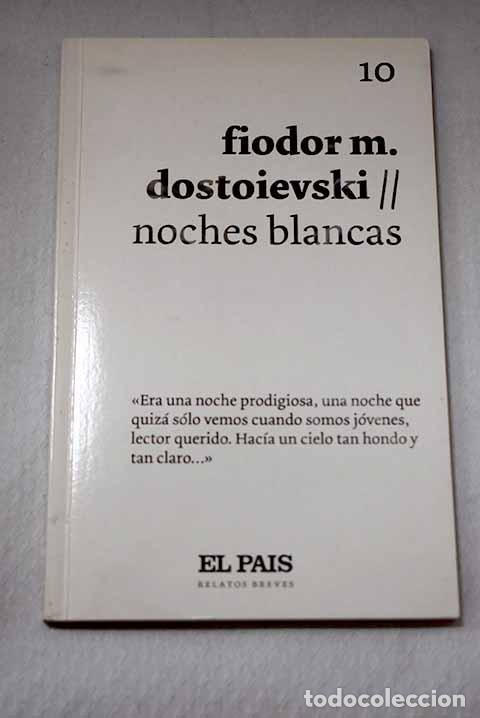 books: Noches blancas: Dostoyevski, Fedor.- Dostoyevski, Fedor