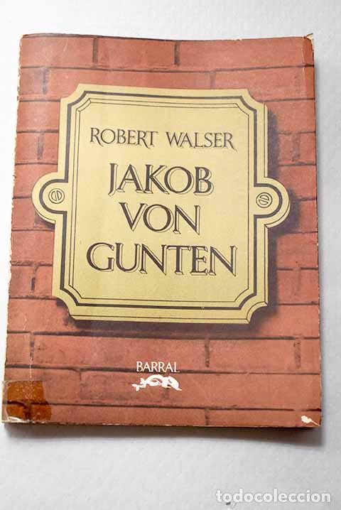 Libros: Jakob von Gunten: Un diario.- Walser, Robert