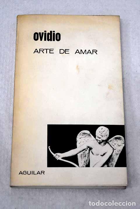 Libros: Arte de amar: Ovidio Nas&oacute;n, Publio.- Ovidio Nas&oacute;n, Publio