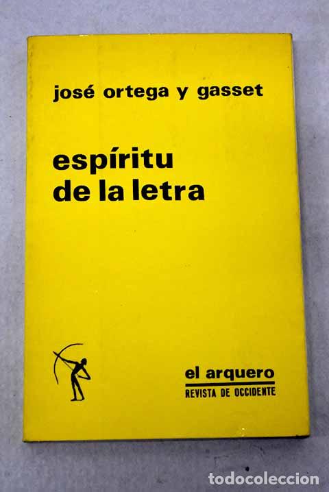 Libros: Esp&iacute;ritu de la letra.- Ortega y Gasset, Jos&eacute;