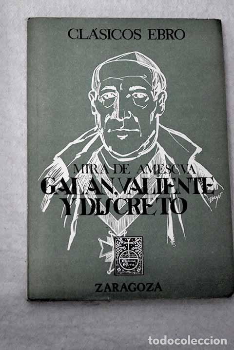 Libros: Gal&aacute;n, valiente y discreto.- Mira de Amescua, Antonio