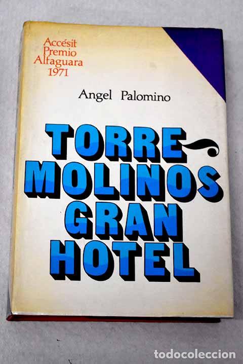 Libros: Torremolinos Gran Hotel.- Palomino, &Aacute;ngel