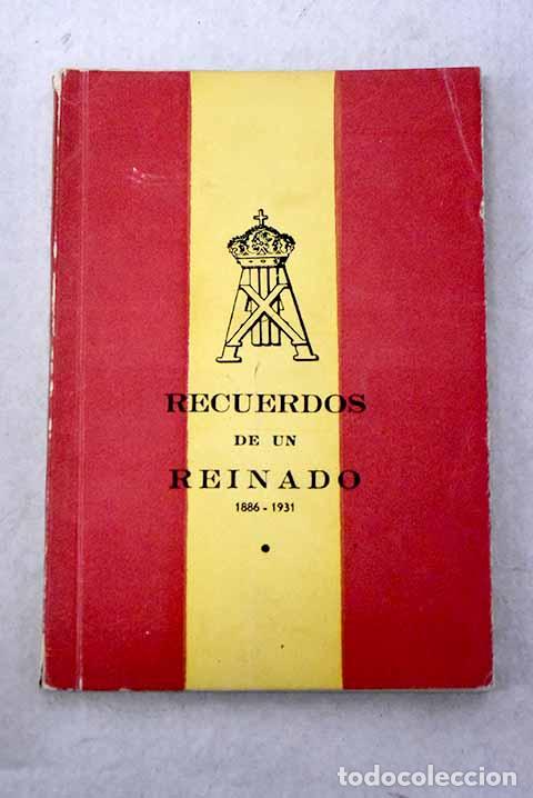 Livros em segunda m&atilde;o: Recuerdos de un reinado 1886-1931.- Martinez Rodriguez, Dionisio