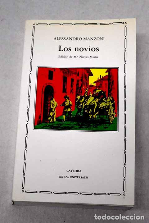 Libros: Los novios: Manzoni, Alessandro.- Manzoni, Alessandro