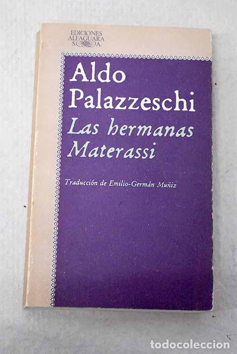 Libros: Las hermanas Materassi.- Palazzeschi, Aldo