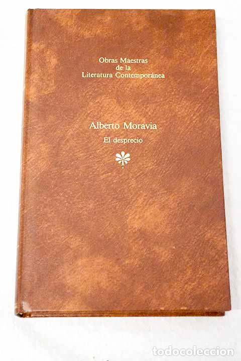Libros: El desprecio: Moravia, Alberto.- Moravia, Alberto