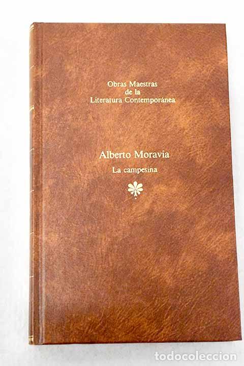 Libros: La campesina: (La ciociara).- Moravia, Alberto