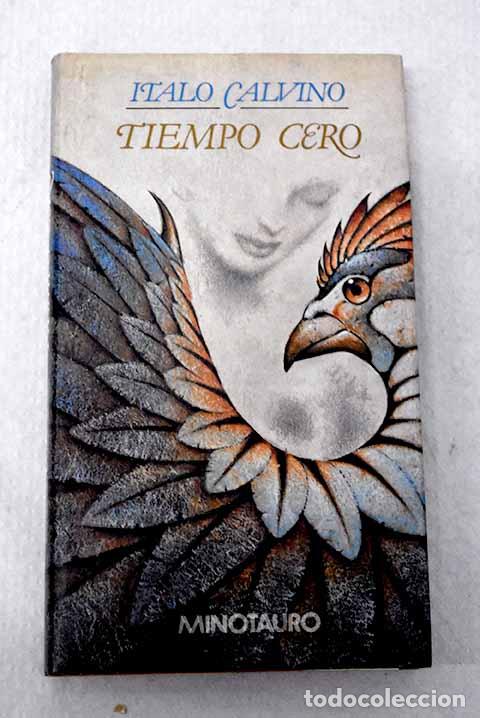 Libros: Tiempo cero: Calvino, Italo.- Calvino, Italo
