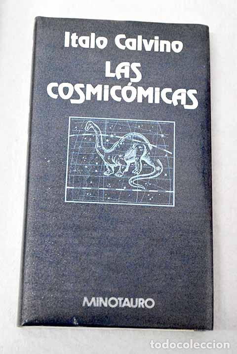 Libros: Las cosmic&oacute;micas: Calvino, Italo.- Calvino, Italo