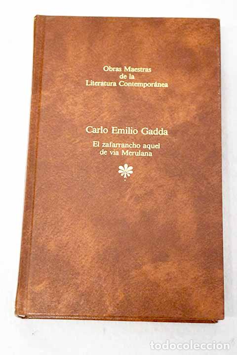 Libros: El zafarrancho aqu&eacute;l de V&iacute;a Merulana.- Gadda, Carlo Emilio