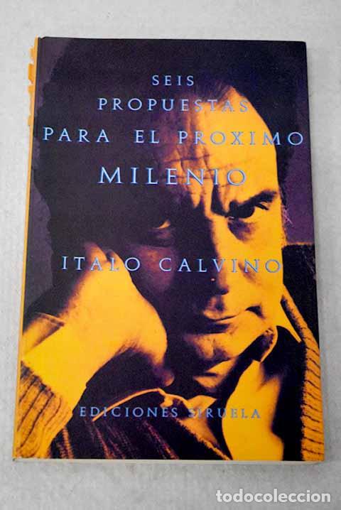 Libros: Seis propuestas para el pr&oacute;ximo milenio.- Calvino, Italo