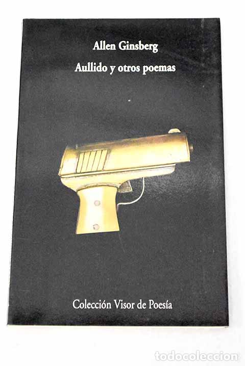 books: Aullido y otros poemas.- Ginsberg, Allen
