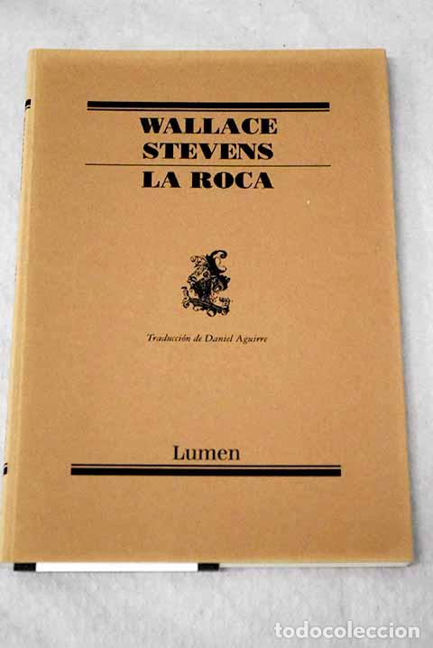 books: La roca: Stevens, Wallace.- Stevens, Wallace
