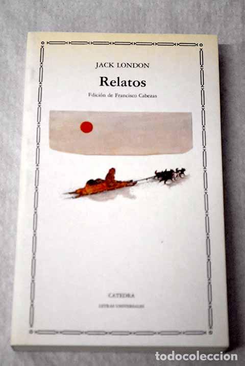 books: Relatos: London, Jack.- London, Jack