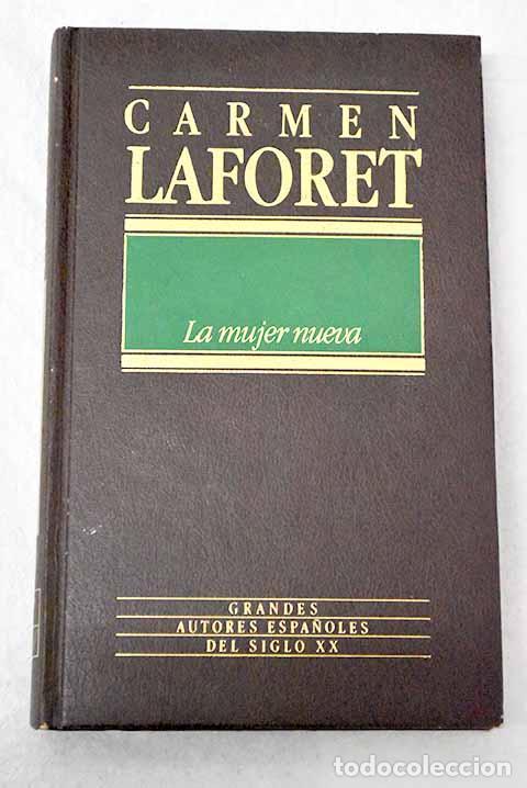 books: La mujer nueva: Laforet, Carmen.- Laforet, Carmen