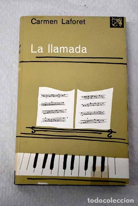 books: La llamada: Laforet, Carmen.- Laforet, Carmen