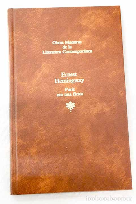 books: Par&iacute;s era una fiesta.- Hemingway, Ernest