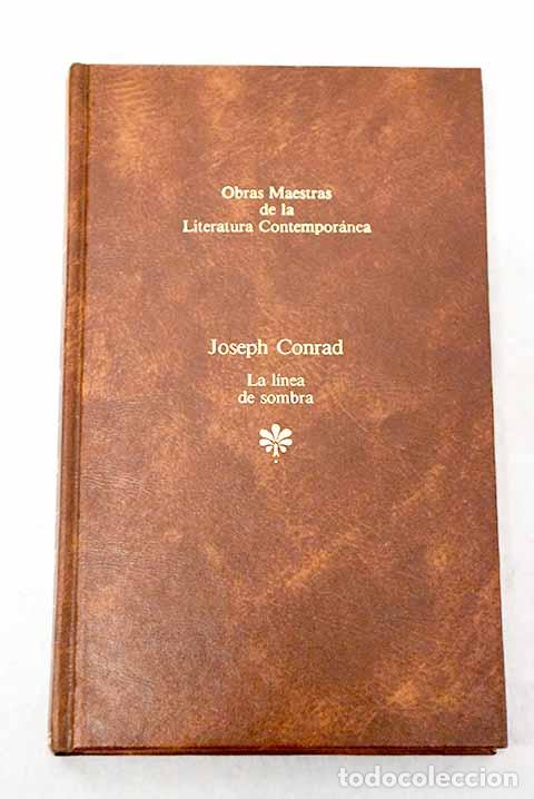 Libros: La l&iacute;nea de sombra: Conrad, Joseph.- Conrad, Joseph
