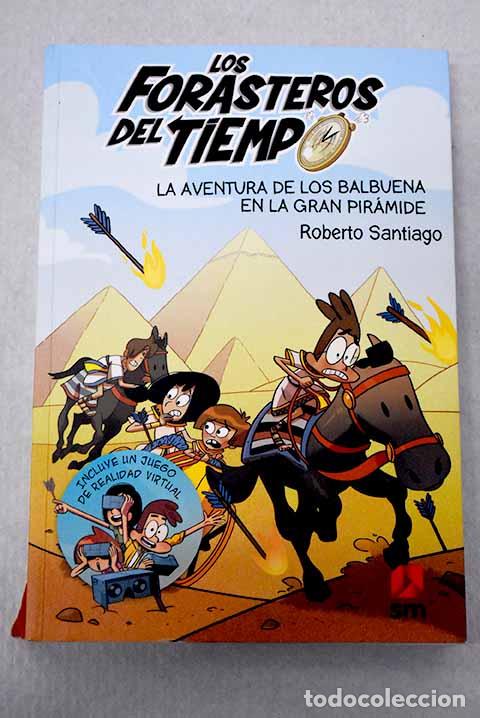 Libros: La aventura de los Balbuena en la gran pir&aacute;mide.- Santiago, Roberto