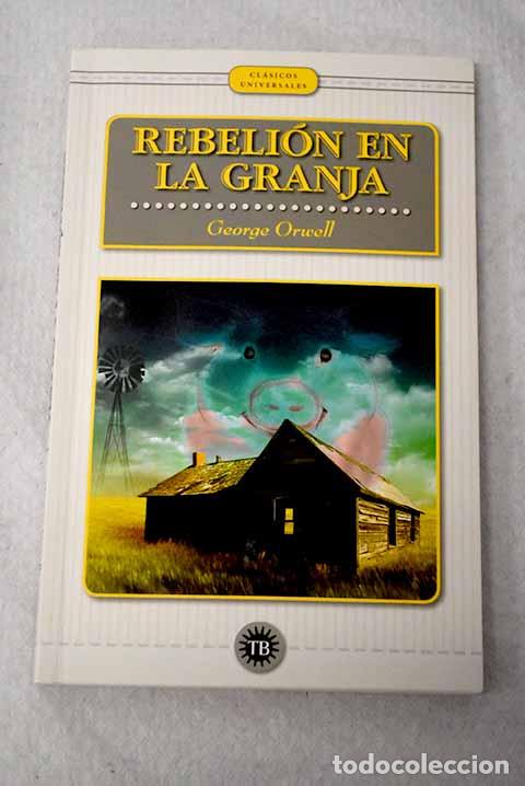 Libros: Rebeli&oacute;n en la granja.- Orwell, George