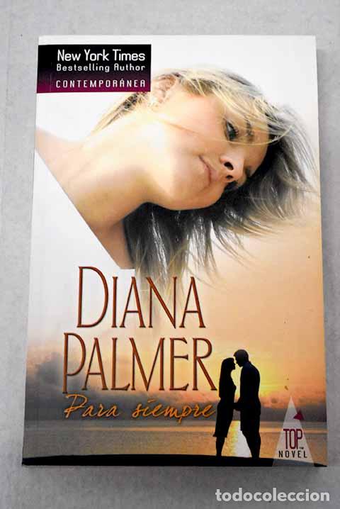 Libros: Para siempre: Palmer, Diana.- Palmer, Diana
