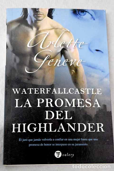 Libros: La promesa del Highlander.- Geneve, Arlette