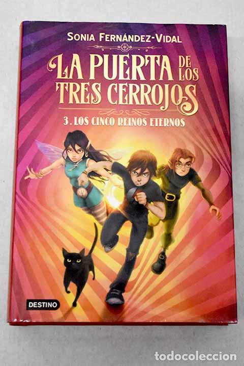 Libros: Los cinco reinos eternos.- Fern&aacute;ndez-Vidal, Sonia