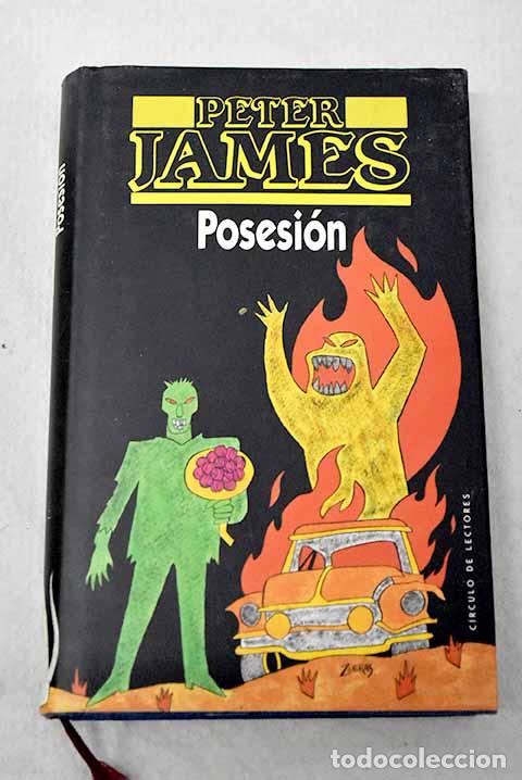 Libros: Posesi&oacute;n: James, Peter.- James, Peter