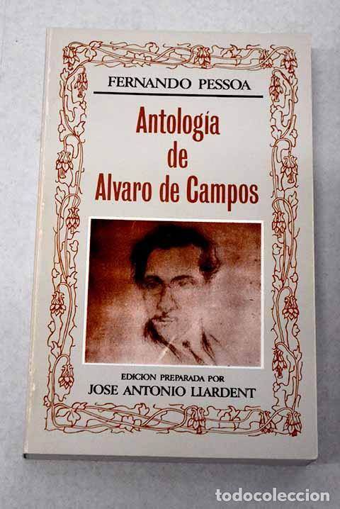Livres: Antolog&iacute;a de &Aacute;lvaro de Campos.- Pessoa, Fernando