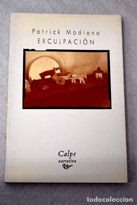 Livres: Exculpaci&oacute;n: Modiano, Patrick.- Modiano, Patrick
