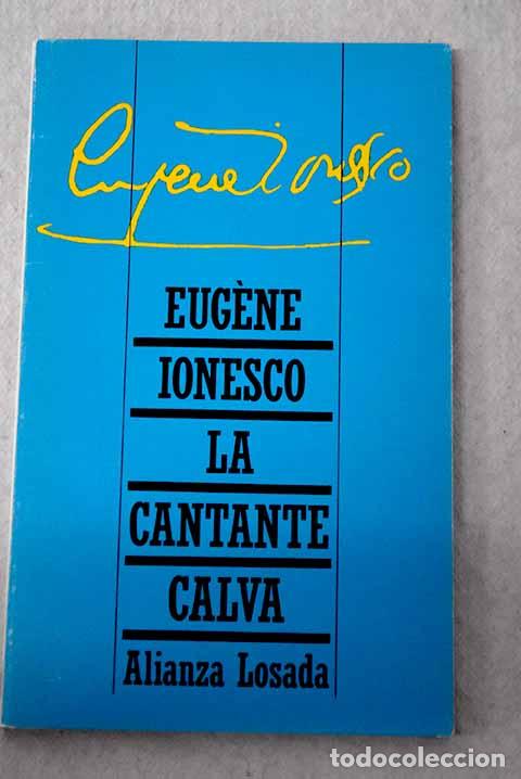 Libros: La cantante calva: antipieza.- Ionesco, Eugene