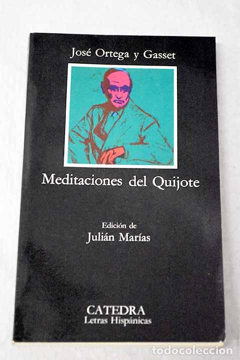Libros: Meditaciones del Quijote.- Ortega y Gasset, Jos&eacute;