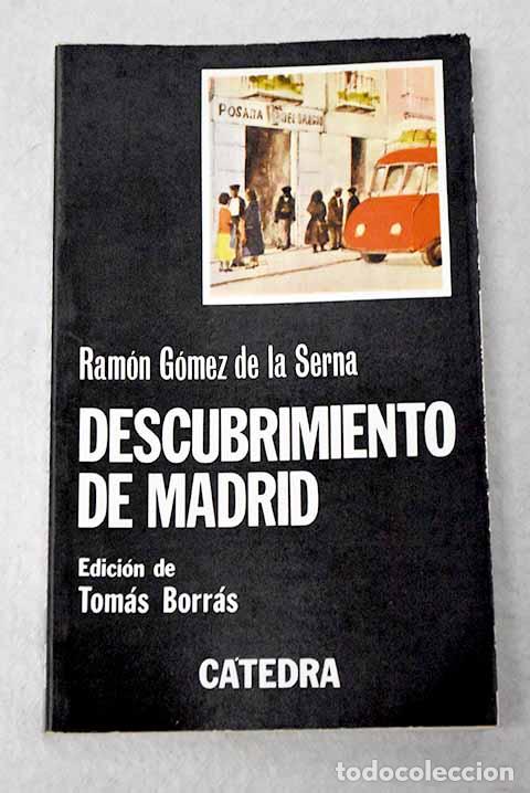 Libros: Descubrimiento de Madrid.- G&oacute;mez de la Serna, Ram&oacute;n