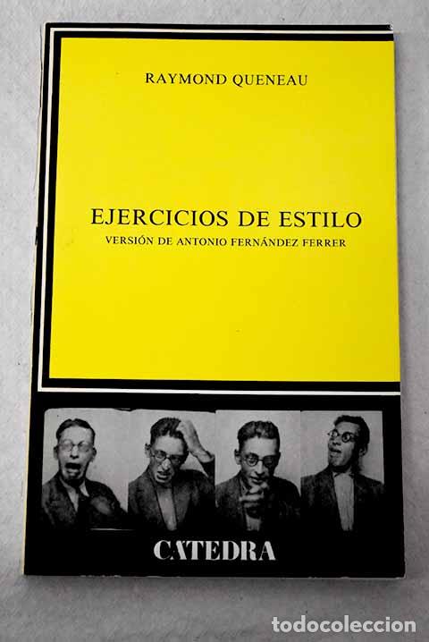 Libros: Ejercicios de estilo.- Queneau, Raymond