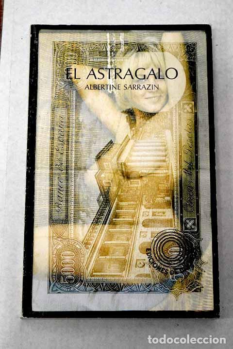 Libros: El astr&aacute;galo: Sarrazin, Albertine.- Sarrazin, Albertine