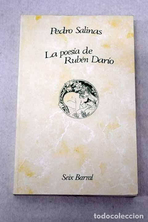Libros: La poes&iacute;a de Rub&eacute;n Dar&iacute;o: ensayo sobre el tema y los temas del poeta.- Salinas, Pedro