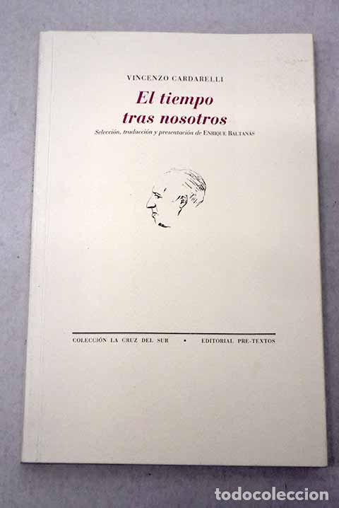 Libros: El tiempo tras nosotros.- Cardarelli, Vincenzo