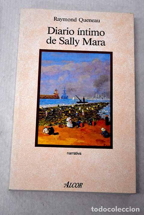 Libros: Diario &iacute;ntimo de Sally Mara.- Queneau, Raymond