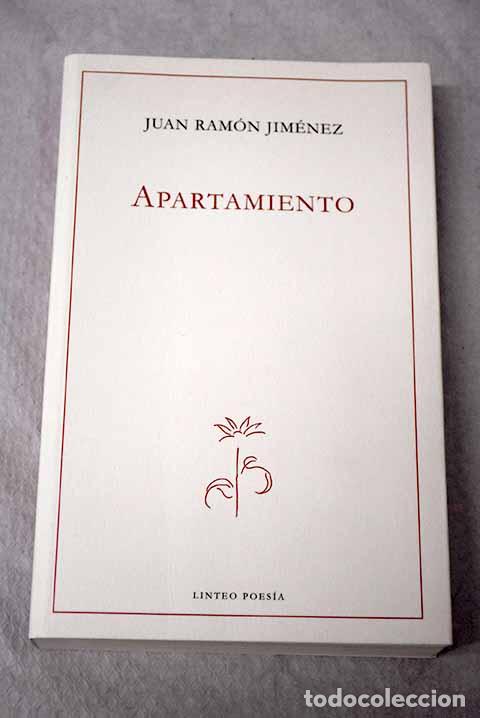 Libros: Apartamiento: Moguer 1909-1911, 1924 : libro in&eacute;dito.- Jim&eacute;nez, Juan Ram&oacute;n