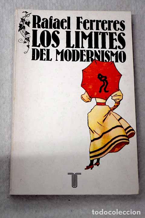 Livros em segunda m&atilde;o: Los l&iacute;mites del Modernismo y del 98.- Ferreres, Rafael