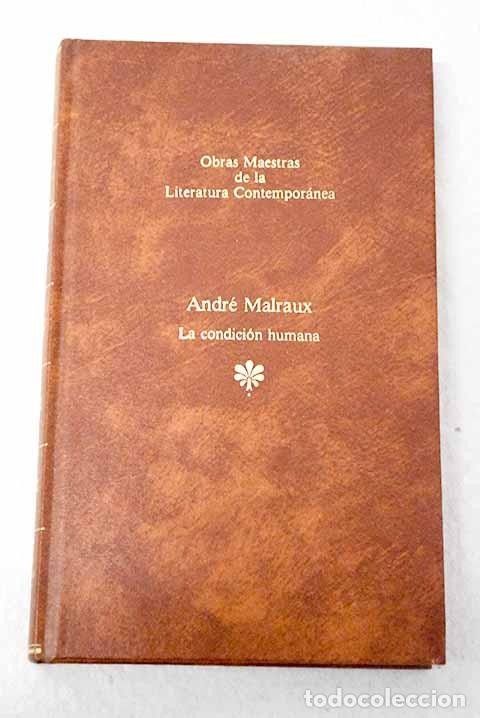 Livros em segunda m&atilde;o: La condici&oacute;n humana: Malraux, Andr&eacute;.- Malraux, Andr&eacute;