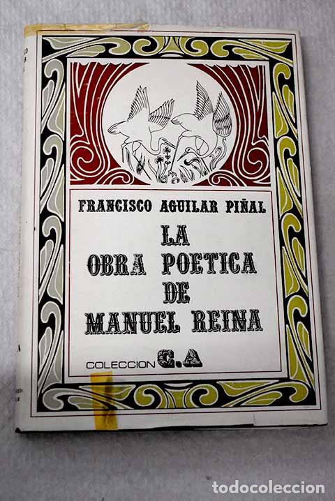 Livros em segunda m&atilde;o: La obra po&eacute;tica de Manuel Reina.- Aguilar Pi&ntilde;al, Francisco