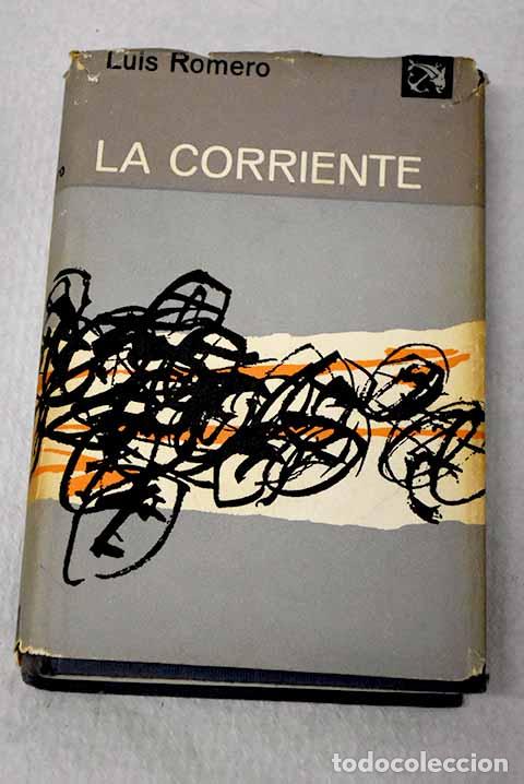 Livros em segunda m&atilde;o: La corriente: Romero, Luis.- Romero, Luis