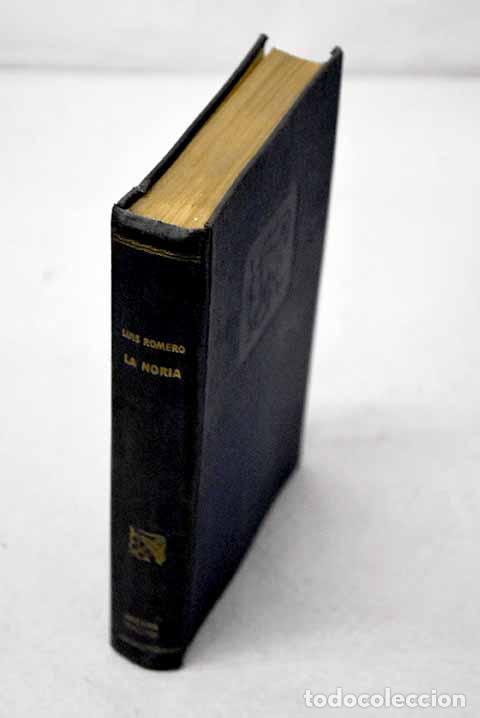 B&uuml;cher: La noria: Romero, Luis.- Romero, Luis