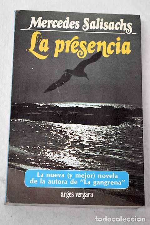 B&uuml;cher: La presencia: Salisachs, Mercedes.- Salisachs, Mercedes