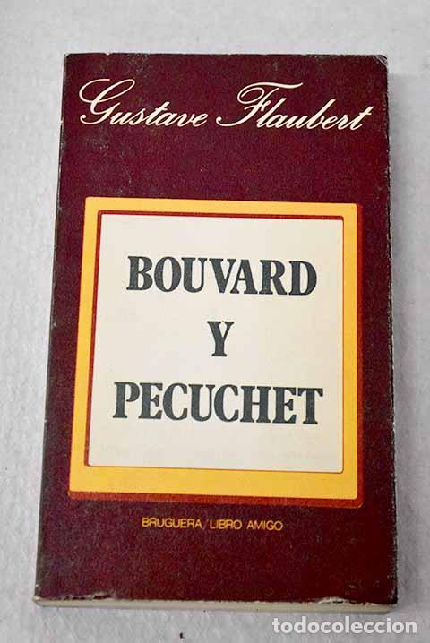 B&uuml;cher: Bouvard y Pecuchet: Flaubert, Gustave.- Flaubert, Gustave